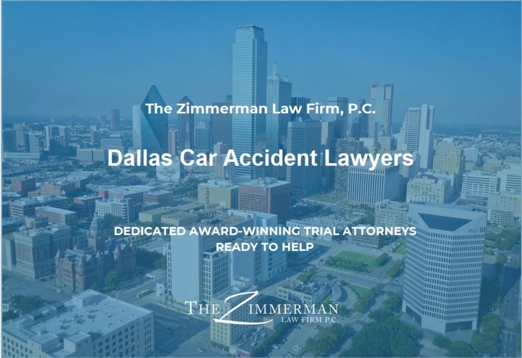 Dallas Car Accident Lawyer - Free Consultation - The Zimmerman Law Firm