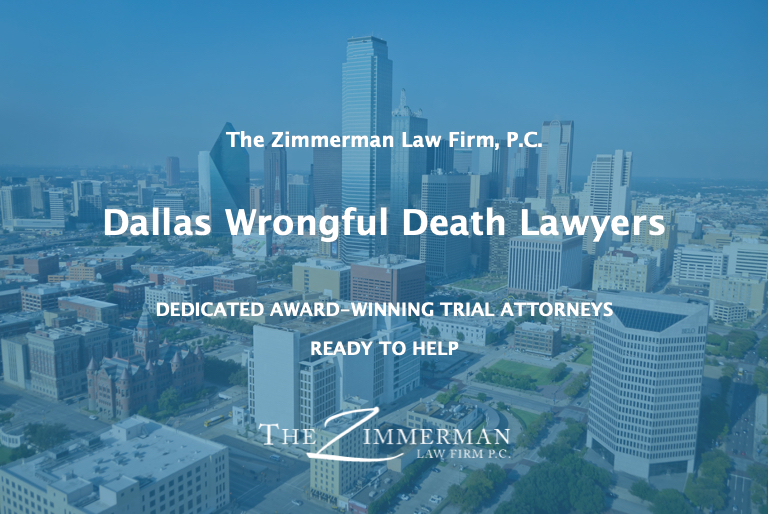 Dallas Wrongful Death Lawyer - The Zimmerman Law Firm, P.C.