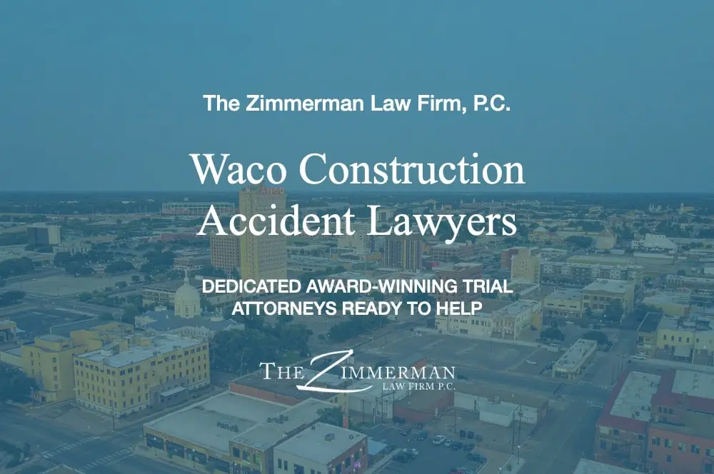 Waco Construction Accident Lawyers