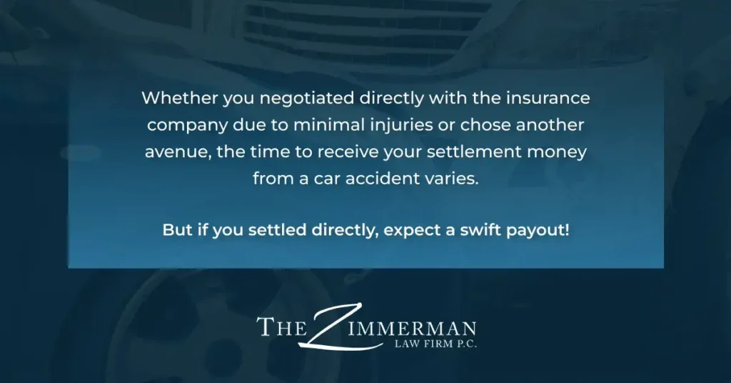 how long does it take to get settlement money from a car accident