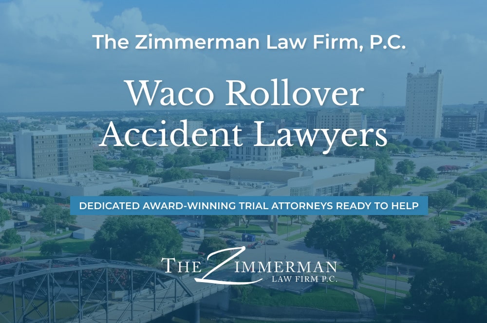 waco rollover accident lawyers